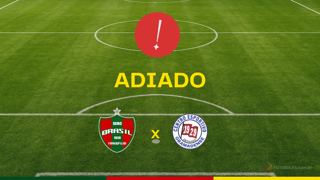 Jogo entre Brasil de Farroupilha e Gramadense pela Série A2 é adiado